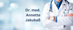 Fachärztin Dr. med. Annette Jakubaß