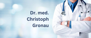 Dr. med. Christoph Gronau