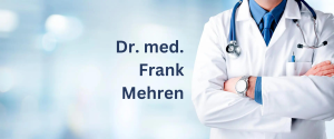 Dr. med. Frank Mehren