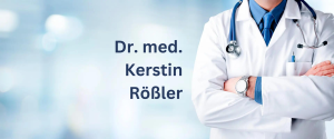 Dr. med. Kerstin Rößler