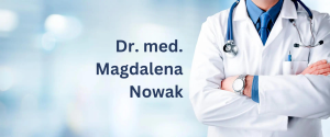 Dr. med. Magdalena Nowak