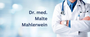 Dr. med. Malte Mahlerwein