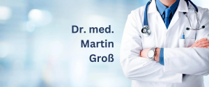 Dr. med. Martin Groß