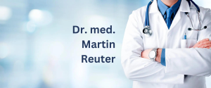 Dr. med. Martin Reuter