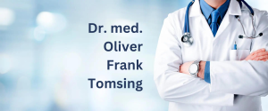 Dr. med. Oliver Frank Tomsing