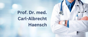 Prof. Dr. med. Carl-Albrecht Haensch