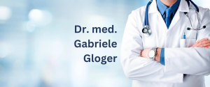 Dr. med. Gabriele Gloger